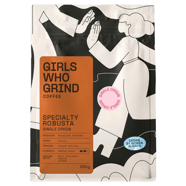 Girls Who Grind Coffee Rosalinda Shroeder Speciality Robusta Coffee - 250g